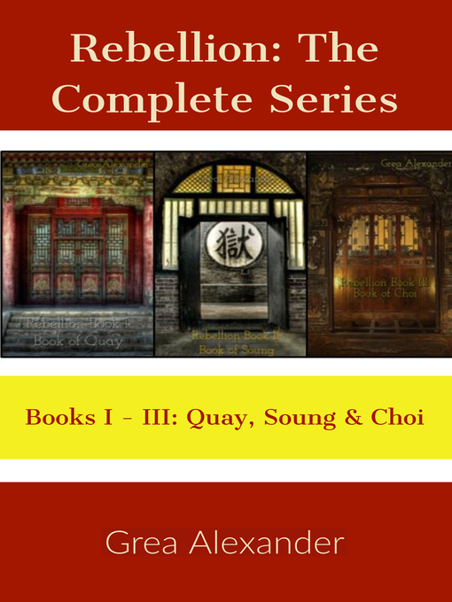 Title details for The Complete Series--A steamy romantic historical saga set in Qing Dynasty China by Grea Alexander - Available